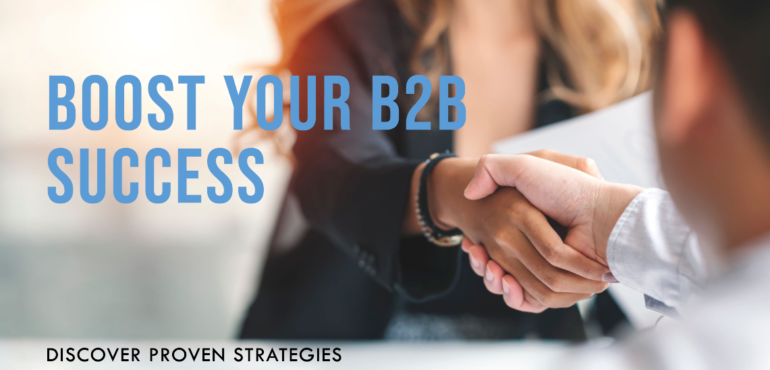 Marketing Strategies for B2B Success in 2025